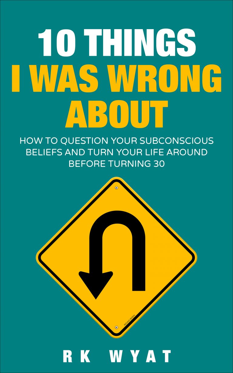 RK Wyat: 10 Things I Was Wrong About