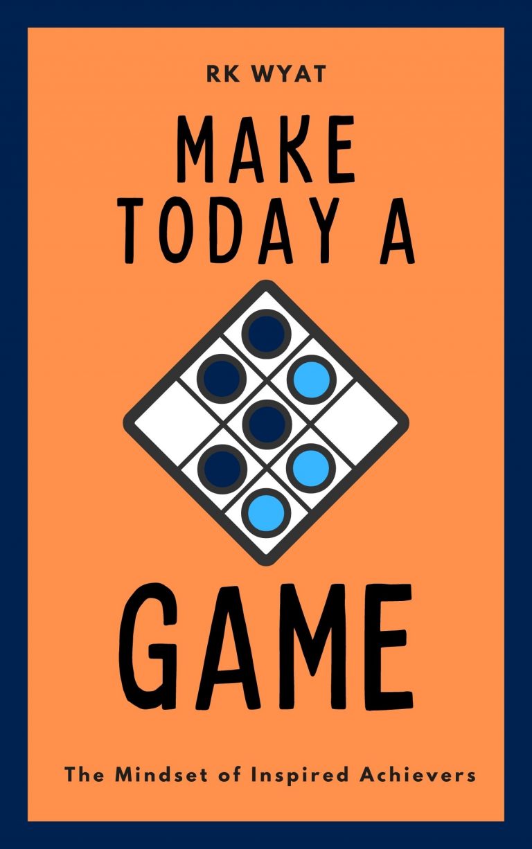 RK Wyat: Make Today a Game