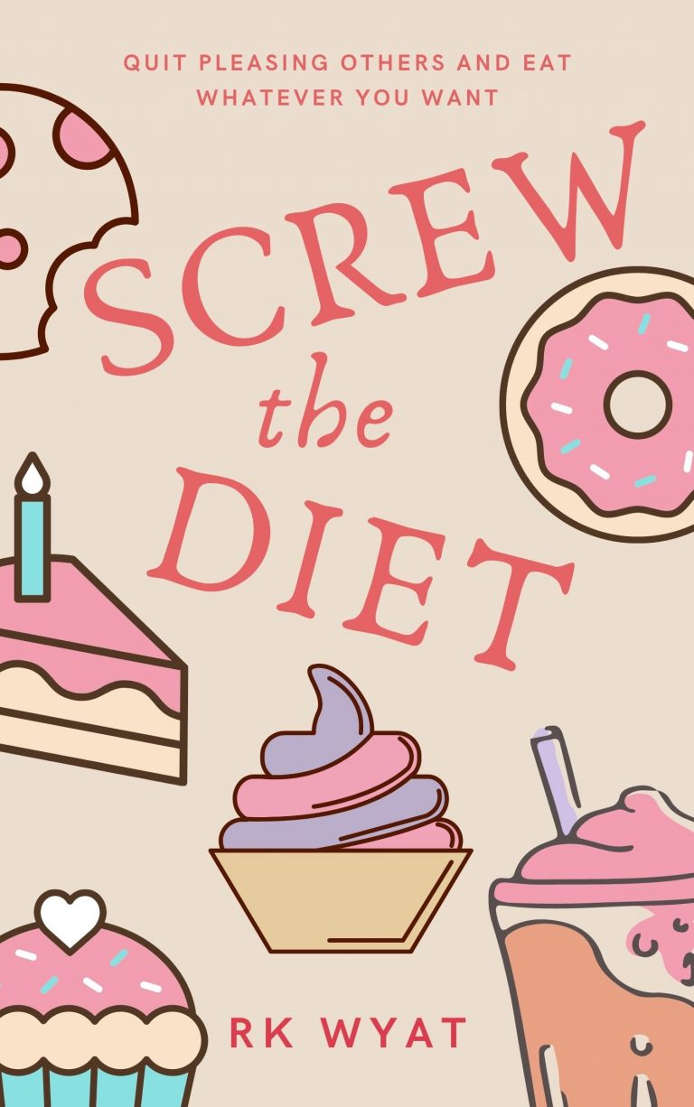 RK Wyat: Screw the Diet
