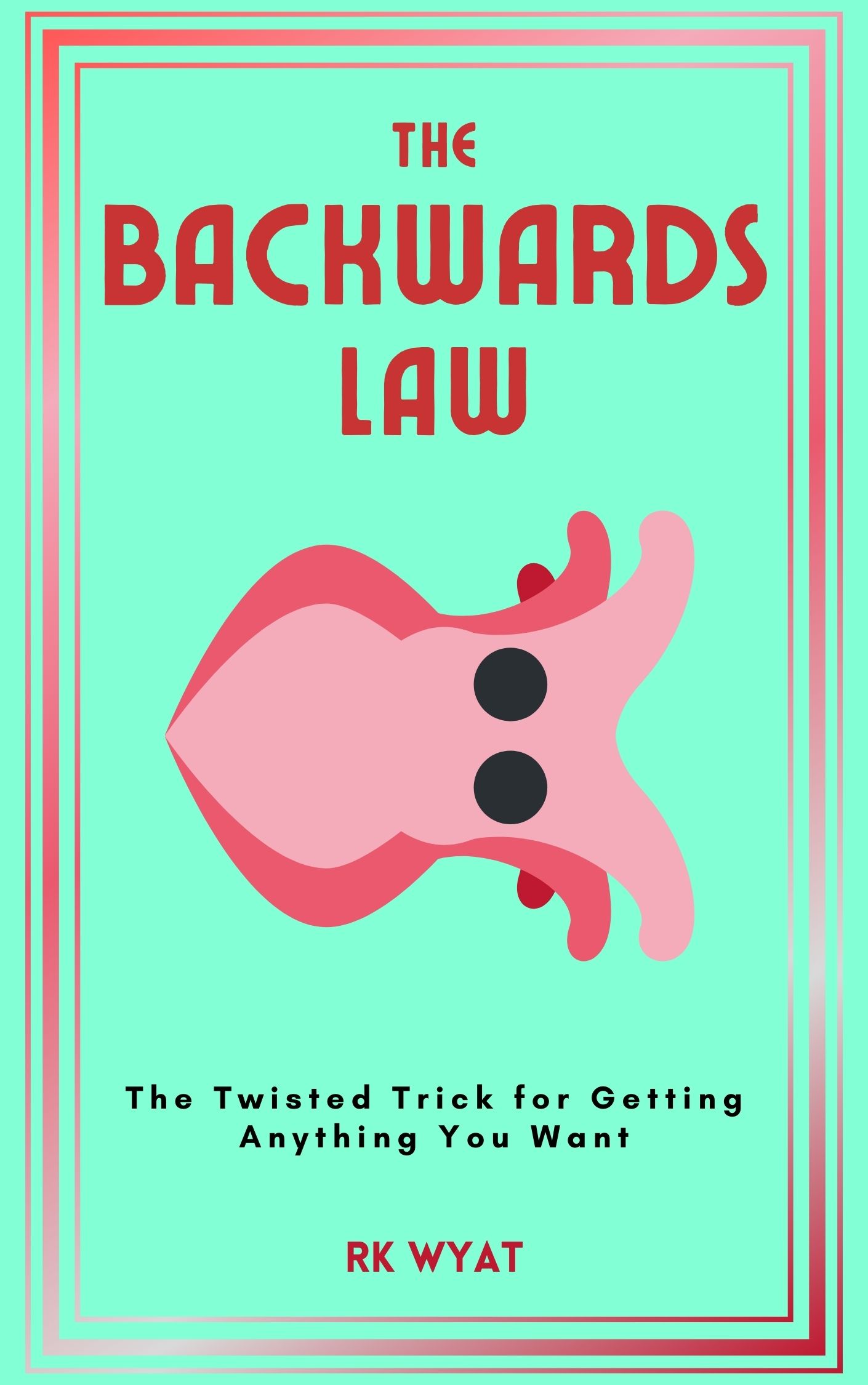 RK Wyat: The Backwards Law